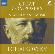 CD Tchaikovsky, Pyotr Ilyich - Great Composers In Words and Music