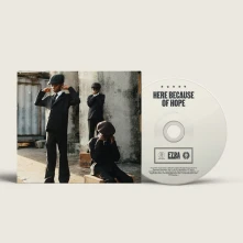 CD HERE BECAUSE OF HOPE