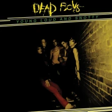 CD Young, Loud and Snotty