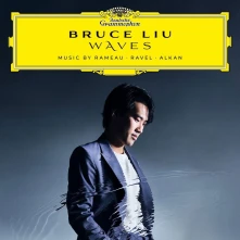 Bruce Liu, Vinyl WAVES-RAMEAU,RAVEL,ALKAN