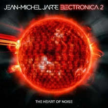 CD Electronica 2 - The Heart Of Noise (Digipak)