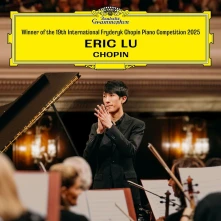 CD WINNER OF THE 19TH INTERNATIONAL FRYDERYK CHOPIN PIANO COMPETITION 2025