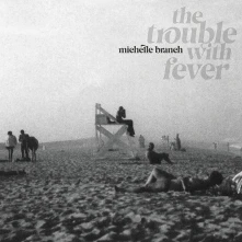 Vinyl THE TROUBLE WITH FEVER
