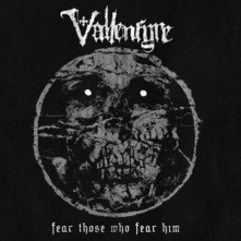 Vallenfyre, Vinyl Fear Those Who Fear Him