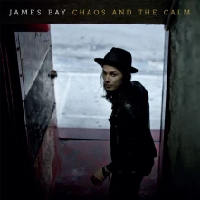 James Bay, Vinyl Chaos And The Calm