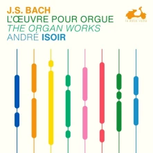 CD Isoir, Andre - J.S. Bach: the Organ Works