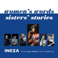 CD INEZA & ALEX WEBB & TH... - WOMEN'S WORDS - SISTERS' STORIES