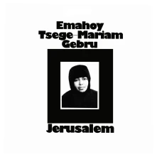 Vinyl GEBRU, EMAHOY TSEGE MARIA - JERUSALEM