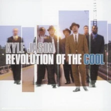CD Jason, Kyle - Revolution of the Cool