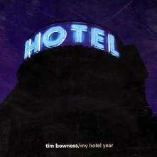 CD BOWNESS, TIM - MY HOTEL YEAR
