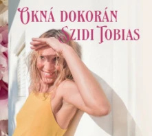 Szidi Tobis, Vinyl Okná dokorán