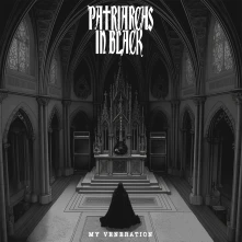 CD Patriarchs In Black - My Veneration