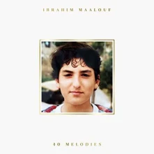 Ibrahim Maalouf, CD 40 MELODIES