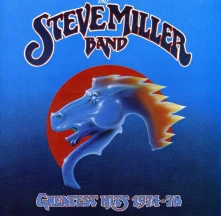Steve Miller Band, CD GREATEST HITS 1974-1978