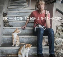 CD RIK VAN DEN BOSCH & THE DANDIES