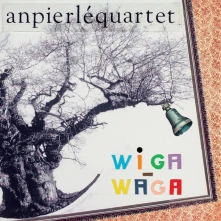 An Pierlé Quartet, Vinyl WIGA WIGA