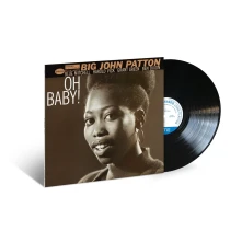 Big John Patton, Vinyl Oh Baby!