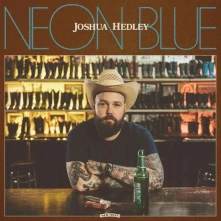 Joshua Hedley, Vinyl NEON BLUE