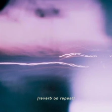 CD REVERB ON REPEAT