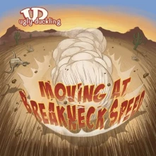 Vinyl UGLY DUCKLING - (BL) MOVING AT BREAKNECK SPEED