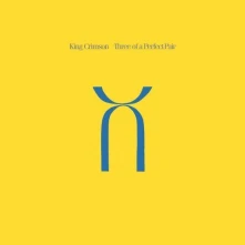 Vinyl KING CRIMSON - THREE OF A PERFECT PAIR