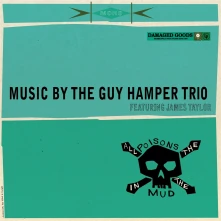 The Guy Hamper Trio, Vinyl ALL THE POISONS IN THE MUD