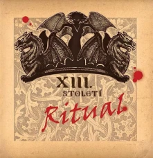 XIII. Století, CD Rituál / Best Of