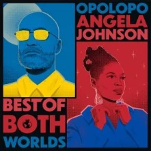 Opolopo & Angela Johnson, CD BEST OF BOTH WORLDS