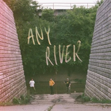CD ANY RIVER