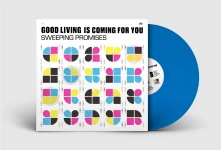 Vinyl GOOD LIVING IS COMING ...