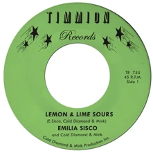 Emilia Sisco & Cold Diamond & Mink, Vinyl Emilia Sisco & Col... - 7-Lemon 'N Lime Sours