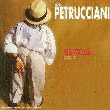 Michel Petrucciani, CD SO WHAT - BEST OF