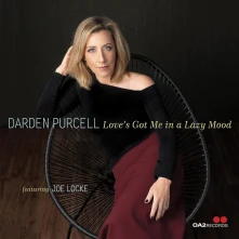 Darden Purcell, CD LOVE'S GOT ME IN A LAZY MOOD