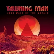 Yawning Man, Vinyl LONG WALK OF THE NAVAJO