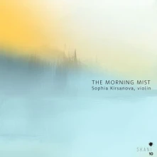 CD THE MORNING MIST: CONTEMPORARY LATVIAN CHAMBER MUSIC FOR VIOLIN