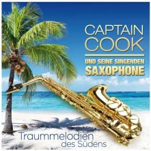CD CAPTAIN COOK & SEINE SING - TRAUMMELODIEN DES SUDENS