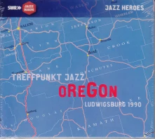 CD OREGON - TREFFPUNKT JAZZ, LUDWIGSBURG 1990