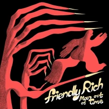 Friendly Rich, Vinyl MAN OUT OF TIME
