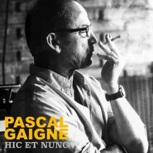 CD PASCAL GAIGNE - HIC ET...