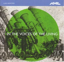 CD Bedford, Luke - In the Voices of the Living