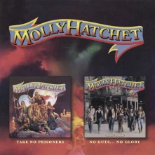 Molly Hatchet, CD TAKE NO PRISONERS / NO GUTS NO GLORY