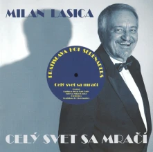 Milan Lasica, CD Milan Lasica & Bratislava Hot Serenaders - Celý Svet Sa Mračí