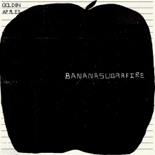 Vinyl BANANASUGARFIRE