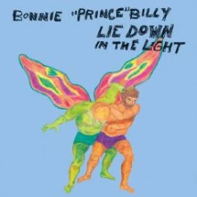 Bonnie 'Prince' Billy, CD LIE DOWN IN THE LIGHT