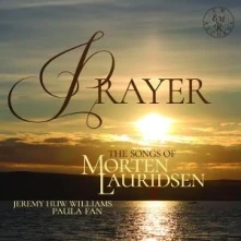 CD PRAYER - THE SONGS OF MORTEN LAURIDSEN