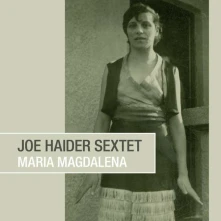 Joe Haider Sextet, CD MARIA MAGDALENA
