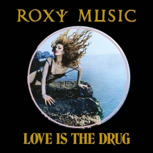 Roxy Music, Vinyl LOVE IS THE DRUG