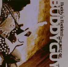 CD Buddy's Baddest: The Best Of Buddy Guy