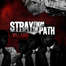 Stray from the Path, CD VILLAINS