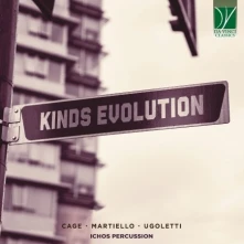 CD Ichos Percussion - Cage, Martiello, Ugoletti: Kinds Evolution